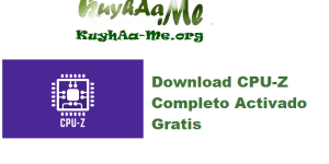 Download CPU-Z 2.16 Completo Activado Gratis 