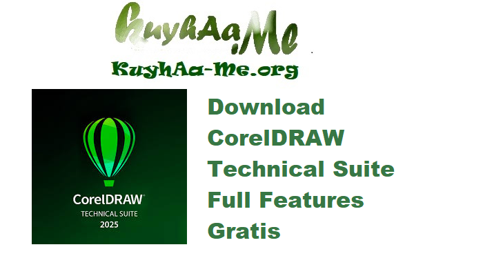 Download CorelDRAW Technical Suite 2025 v26.2.0.170 Full Features Gratis