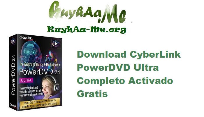 Download CyberLink PowerDVD Ultra 21.0.2019.62 Completo Activado Gratis 