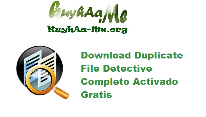 Download Duplicate File Detective 7.3.91 Completo Activado Gratis 