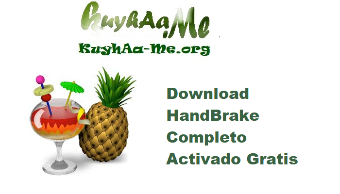 Download HandBrake 1.10.0 Completo Activado Gratis 
