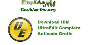 Download IDM UltraEdit 32.0.0.32 Completo Activado Gratis 