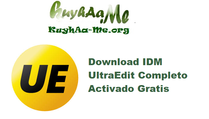 Download IDM UltraEdit 32.0.0.39 Completo Activado Gratis 
