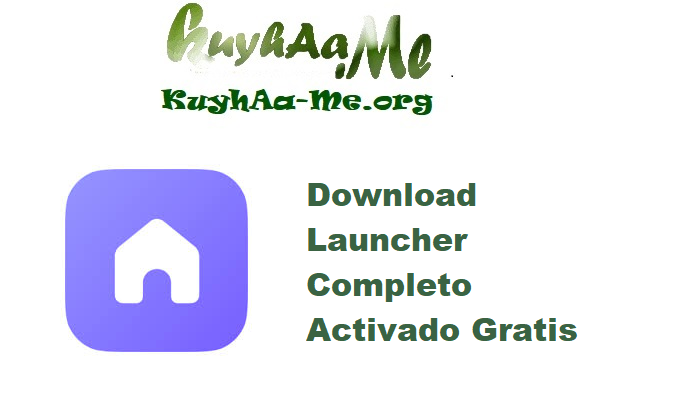 Download Launcher 4.2.1 Completo Activado Gratis 