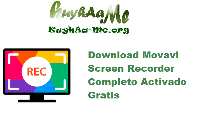 Download Movavi Screen Recorder 24.6.1 Completo Activado Gratis 