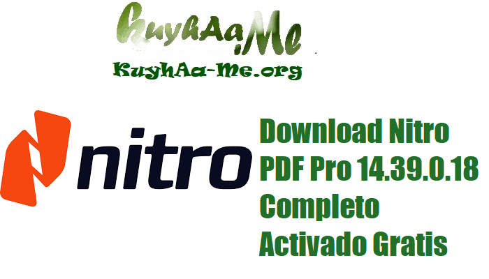 Download Nitro PDF Pro 14.39.0.18 Completo Activado Gratis