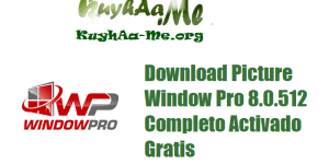 Download Picture Window Pro 8.0.512 Completo Activado Gratis 