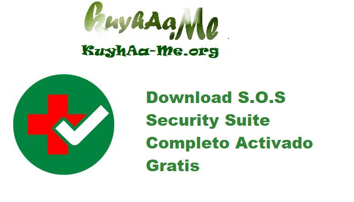 Download S.O.S Security Suite 2.9.7 Completo Activado Gratis