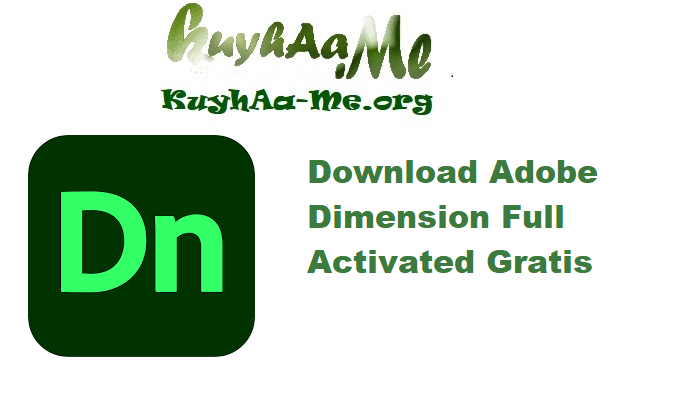 Download Adobe Dimension 4.1.4 Full Activated Gratis 