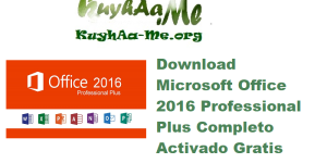 Download Microsoft Office 2016 Professional Plus Completo Activado Gratis 