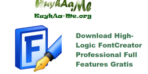 Download High-Logic FontCreator Professional 15.0.0.3024 64-32-bit Full Features Gratis 