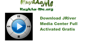 Download JRiver Media Center 34.0.42 Full  Activated Gratis 