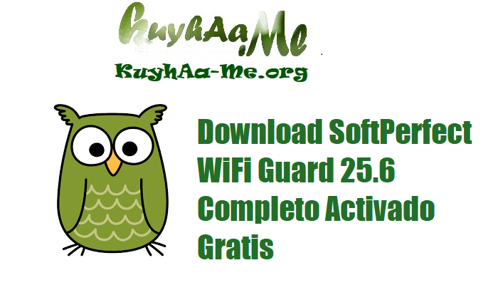 Download SoftPerfect WiFi Guard 25.6 Completo Activado Gratis