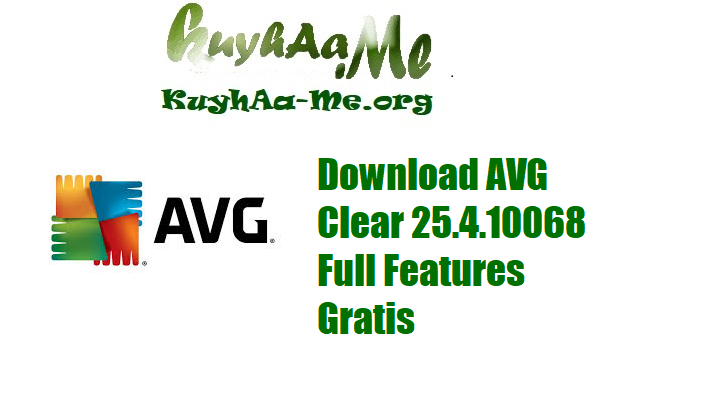 Download AVG Clear 25.4.10068 Full Features Gratis