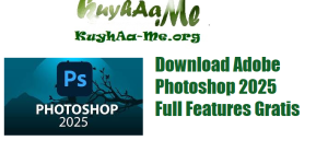 Download Adobe Photoshop 2025 Full Features Gratis