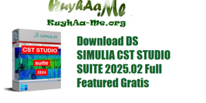 Download DS SIMULIA CST STUDIO SUITE 2025.02 Full Featured Gratis