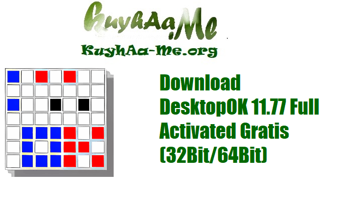 Download DesktopOK 11.77 Full Activated Gratis (32Bit64Bit)