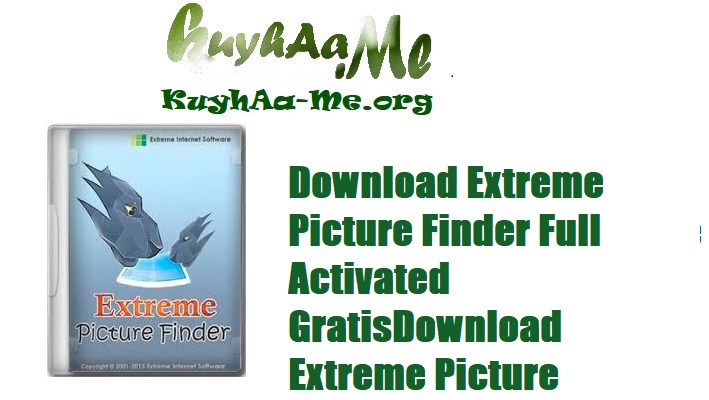 Download Extreme Picture Finder Full Activated Gratis