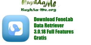 Download FoneLab Data Retriever 3.0.18 Full Features Gratis