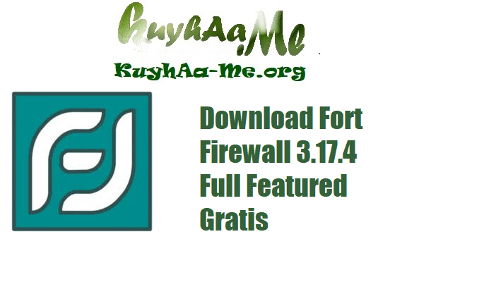 Download Fort Firewall 3.17.4 Full Featured Gratis