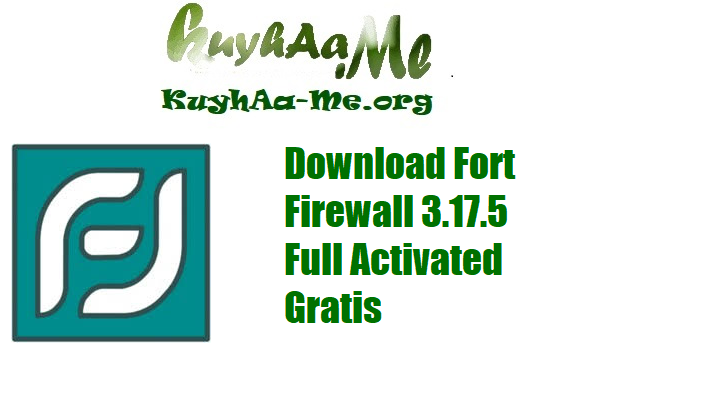 Download Fort Firewall 3.17.5 Full Activated Gratis