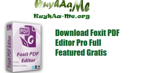 Download Foxit PDF Editor Pro Full Featured Gratis
