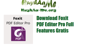 Download Foxit PDF Editor Pro Full Features Gratis