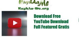 Download Free YouTube Download Full Featured Gratis