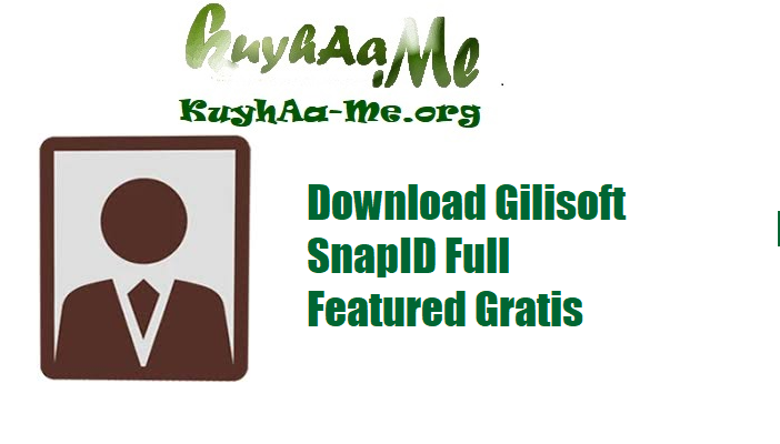 Download Gilisoft SnapID Full Featured Gratis