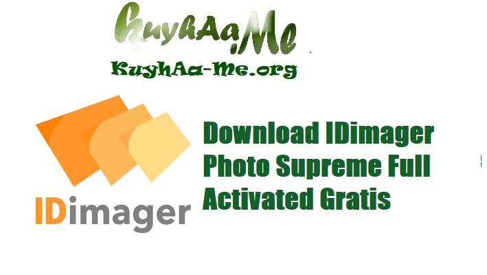 Download IDimager Photo Supreme Full Activated Gratis
