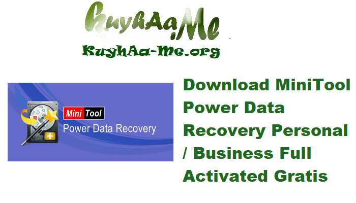 Download MiniTool Power Data Recovery Personal / Business 12.5 Full Activated Gratis