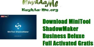 Download MiniTool ShadowMaker Business Deluxe Full Activated Gratis