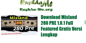 Download Mixland 280 PRE 1.0.1 Full Featured Gratis Versi Lengkap