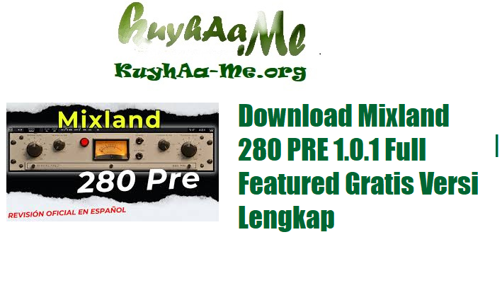 Download Mixland 280 PRE 1.0.1 Full Featured Gratis Versi Lengkap