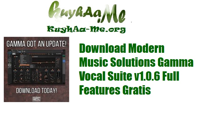 Download Modern Music Solutions Gamma Vocal Suite v1.0.6 Full Features Gratis