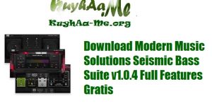 Download Modern Music Solutions Seismic Bass Suite v1.0.4 Full Features Gratis
