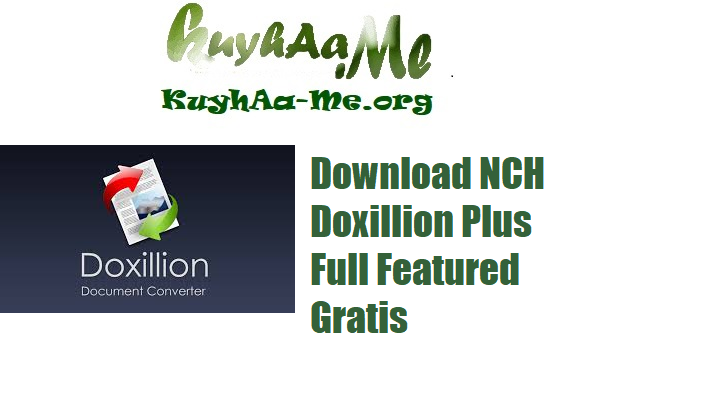 Download NCH Doxillion Plus Full Featured Gratis
