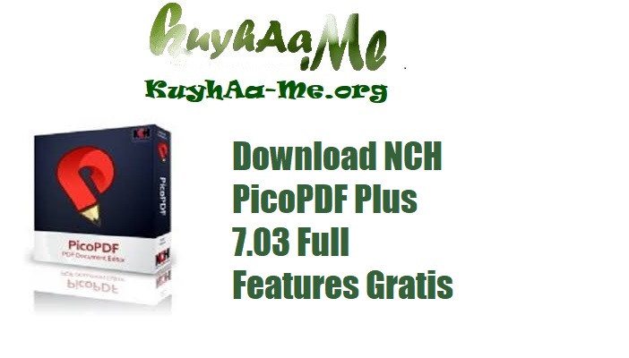 Download NCH PicoPDF Plus 7.03 Full Features Gratis