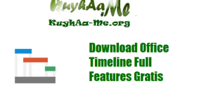 Download Office Timeline Full Features Gratis