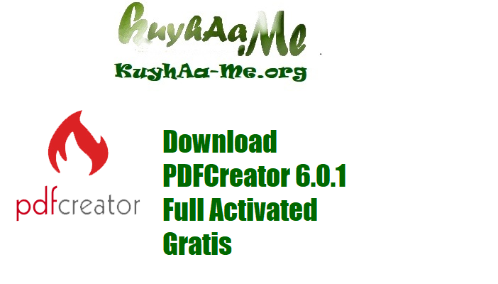 Download PDFCreator 6.0.1 Full Activated Gratis