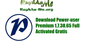 Download Power-user Premium 1.7.38.65 Full Activated Gratis