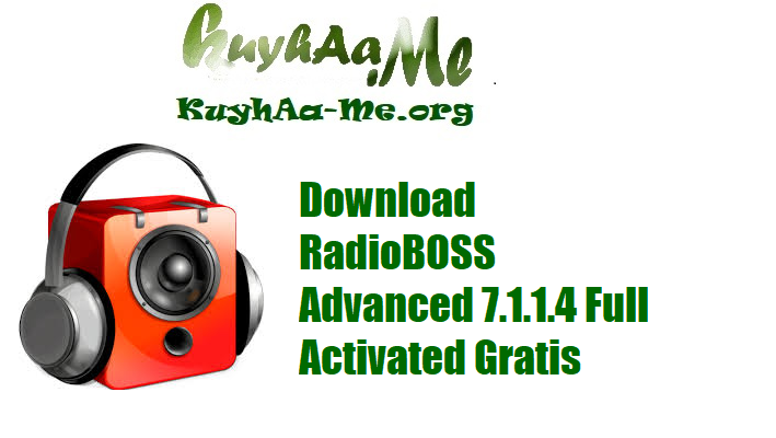 Download RadioBOSS Advanced 7.1.1.4 Full Activated Gratis