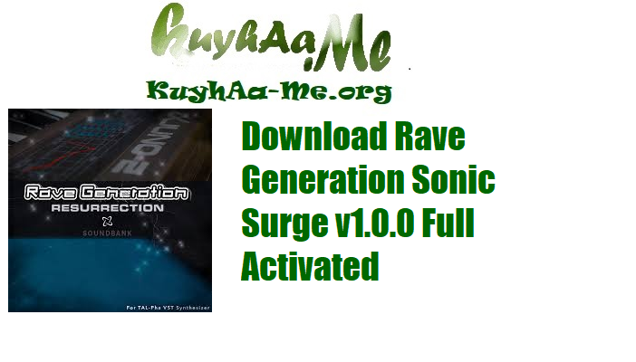 Download Rave Generation Sonic Surge v1.0.0 Full Activated 