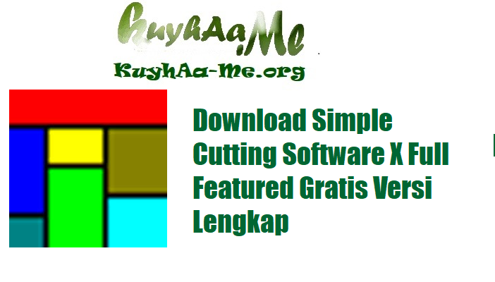 Download Simple Cutting Software X Full Featured Gratis Versi Lengkap