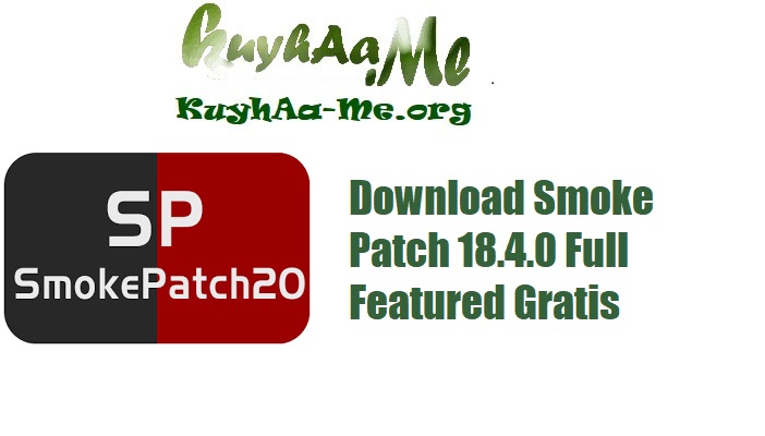 Download Smoke Patch 18.4.0 Full Featured Gratis