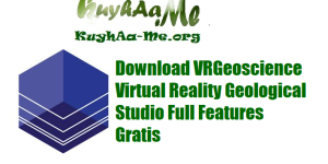 Download VRGeoscience Virtual Reality Geological Studio Full Features Gratis