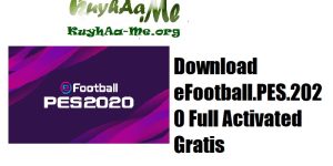 Download eFootball.PES.2020 Full Activated Gratis