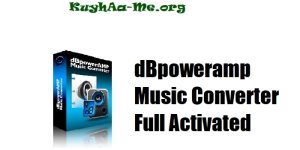 dBpoweramp Music Converter 2025.04.17 Full Activated 