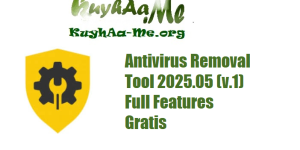 Antivirus Removal Tool 2025.05 (v.1) Full Features Gratis 