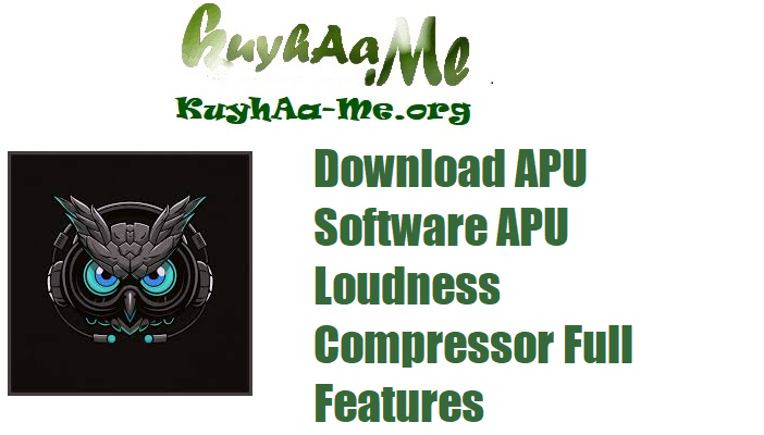 Download APU Software APU Loudness Compressor 3.7.2 Full Features